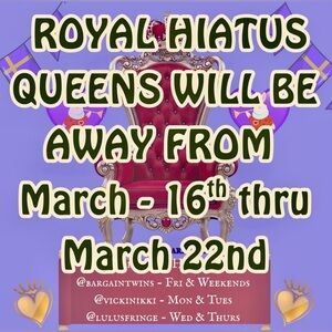 .
  💜♥️💜
 WE WILL 
  BE ON A 
ROYAL HIATUS
 3/16-3/23
  💜♥️💜
TYSM EVERY1